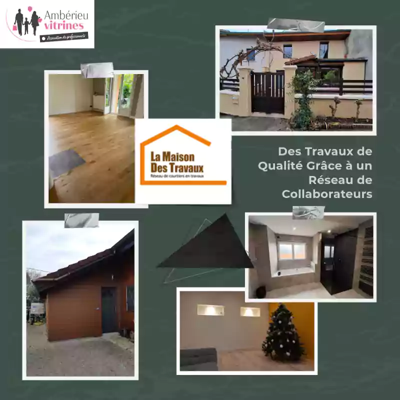La Maison des Travaux : Des Travaux de Qualité Grâce à un réseau de Collaborateurs